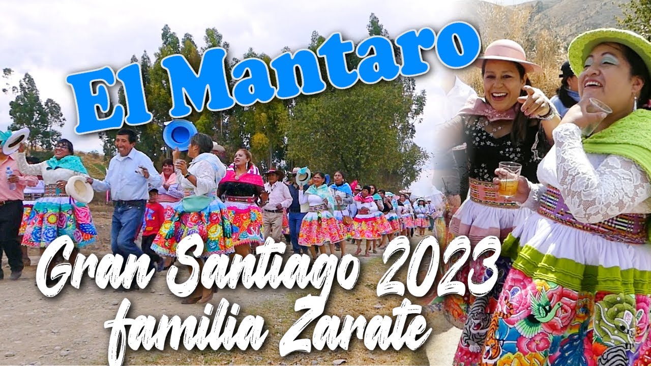 SANTIAGO EN EL MANTARO 2023(Gran Fiesta de Santiago en el Distrito del Mantaro de la familia Zarate)