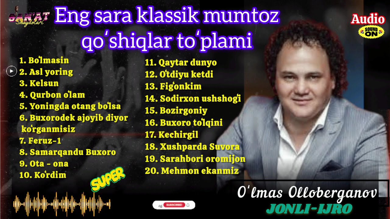 Oʻlmas Olloberganov 2025- Eng sara klassik mumtoz qoʻshiqlar toʻplami (audio) jonli-ijro zoʻr.