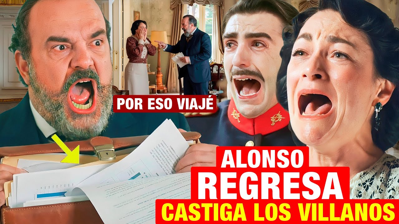 LA PROMESA - Alonso regresa con un secreto impactante que destruirá a Lorenzo y a Leocadia AVANCE