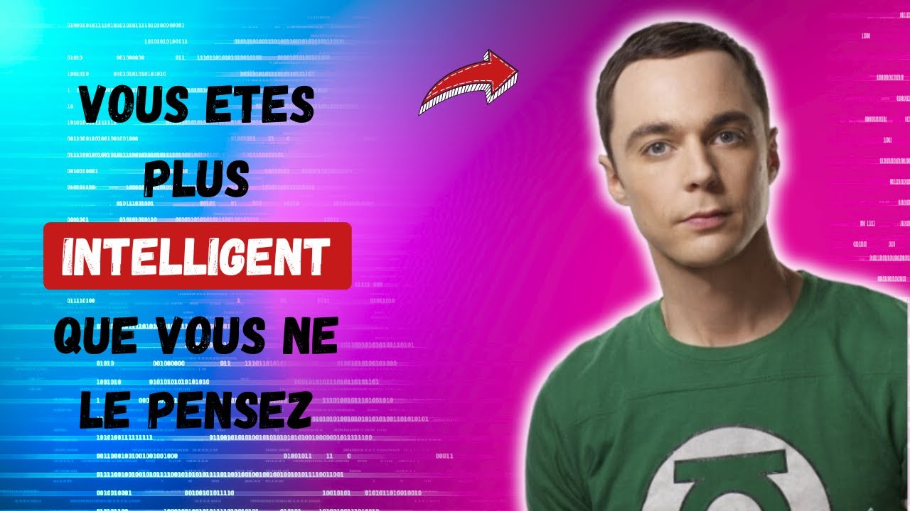 10 Signes qui Montrent que Vous Etes bien Plus Intelligent que Vous Ne Le Pensez !