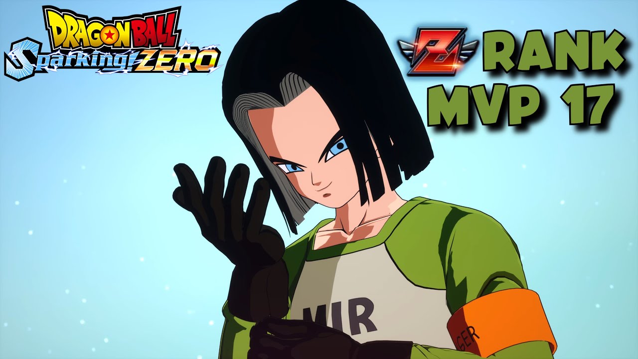 How a Z Rank Uses MVP 17 | Dragon Ball Sparking Zero
