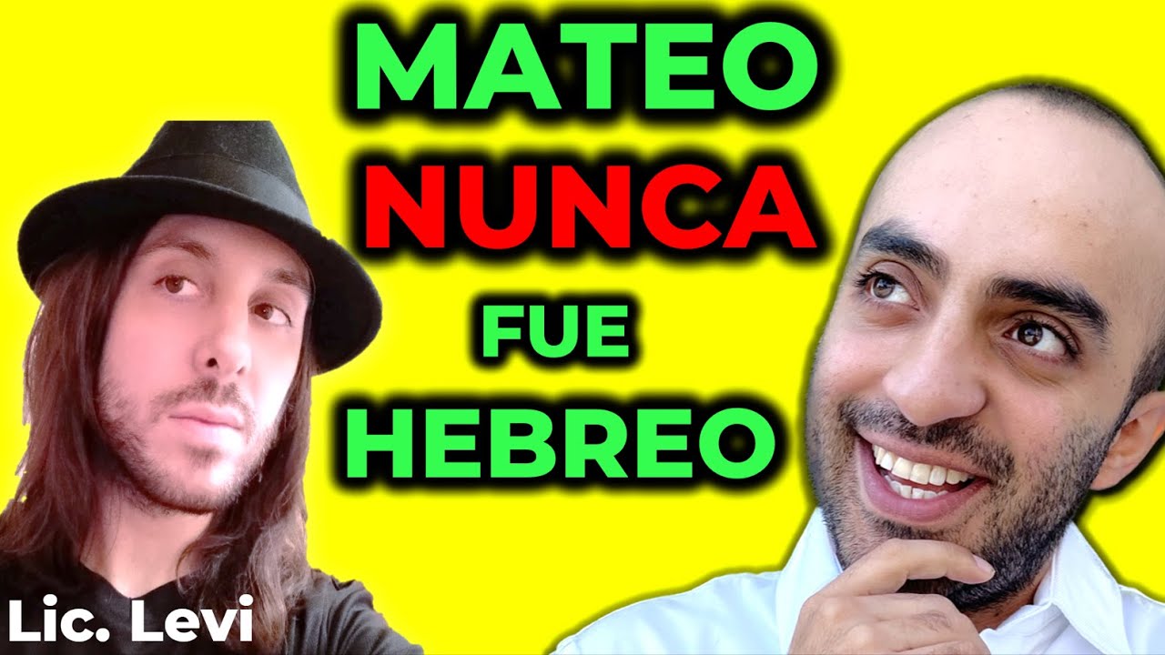 Mateo Hebreo: dos judíos revelan su Fría realidad con argumentos históricos