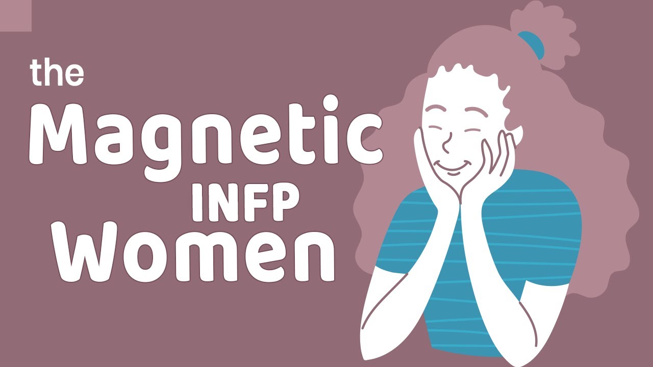 Почему женщины типа INFP так неотразимы | Объяснение личности