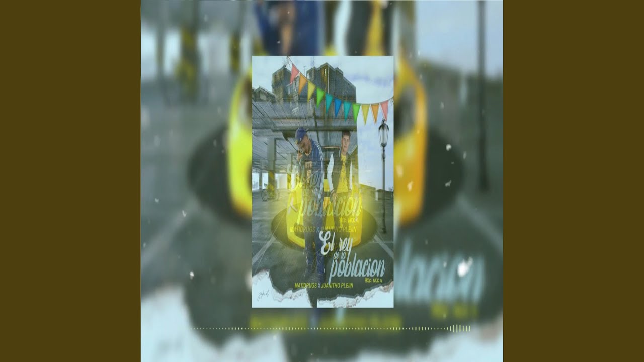 Rey de la Poblacion (feat. Juanitho Pleiin)