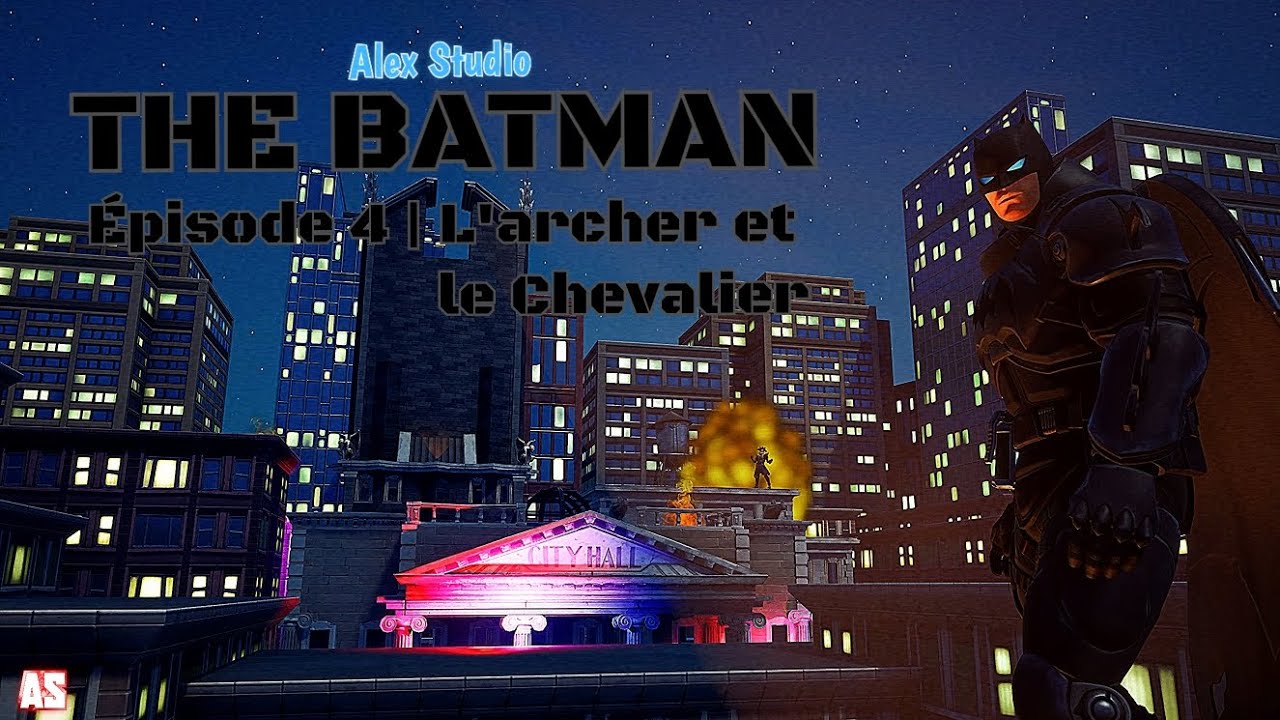 The Batman | Épisode 4 : L'archer et le Chevalier [série Fortnite]