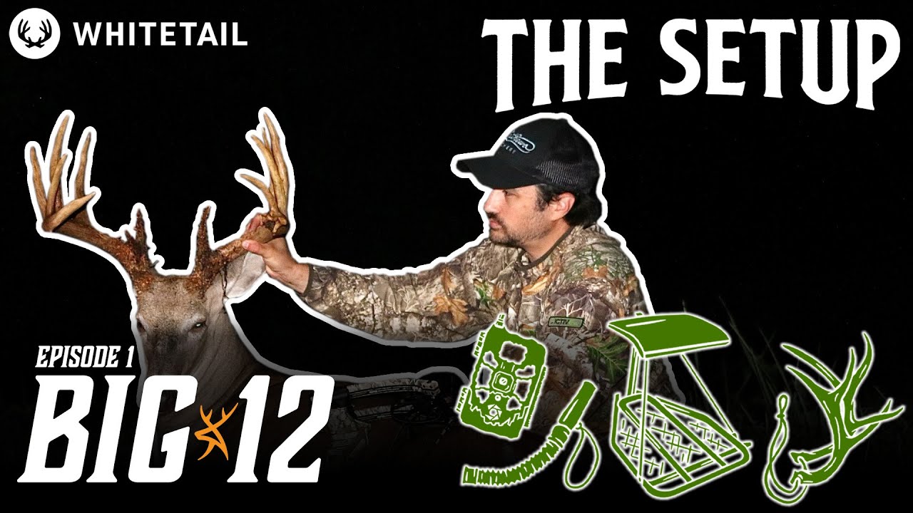 GIANT 12-Point Whitetail Goes Down | THE SETUP EP. 01