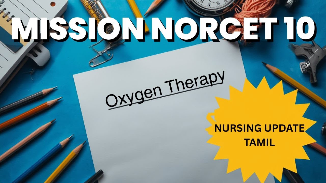 MISSION NORCET 10 - NORCET கேட்கப்பட்ட முக்கியமான QUESTIONS- Oxygen Therapy