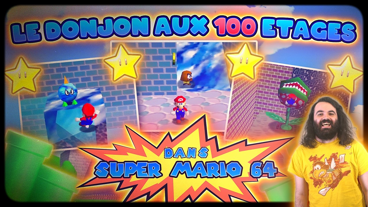 LE DONJON AUX 100 ÉTAGES DE SUPER MARIO 64