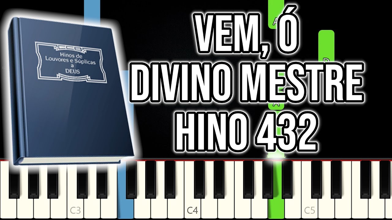 Hino CCB 432 - Vem, Ó Divino Mestre | VERSÃO FÁCIL | Piano e Teclado Tutorial