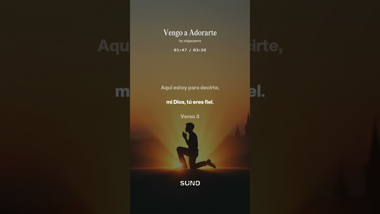 Vengo a Adorarte