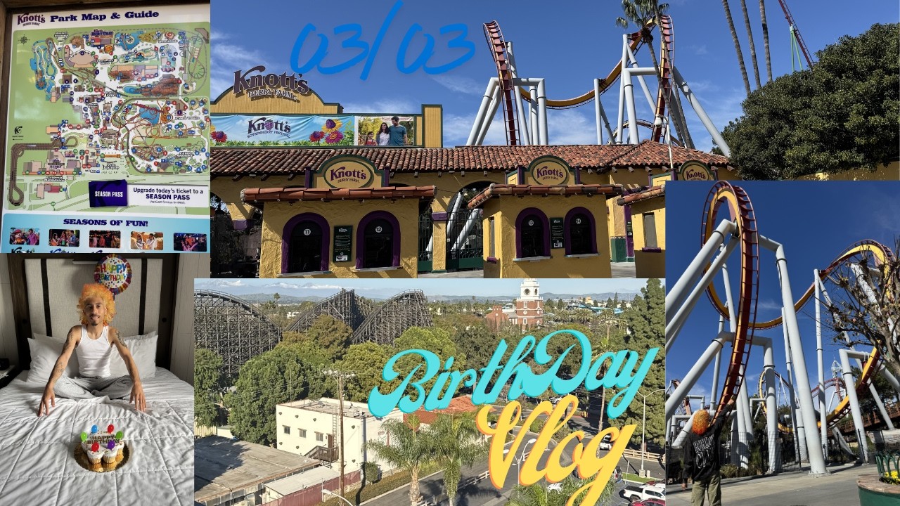 BirthDay Vlog Knotts Berry Farm 2026