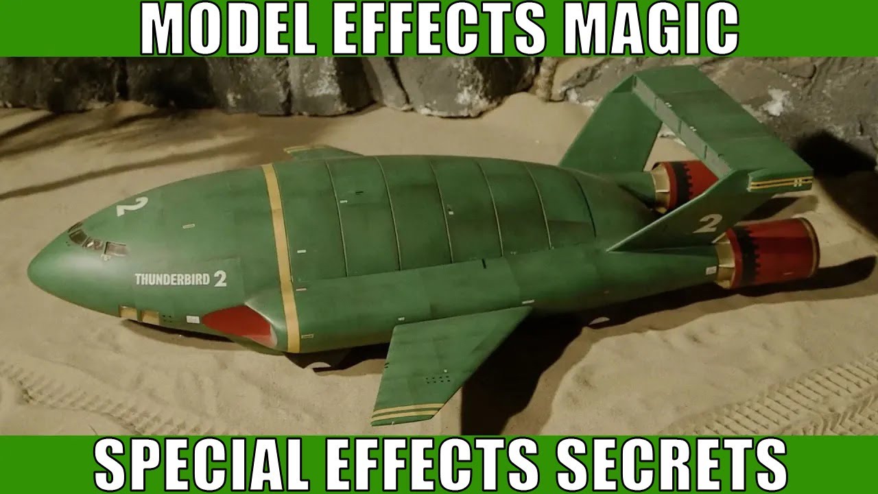 HOW WE MADE MODELS &ndash; Special Effects Tips from the Team Behind Thunderbirds, Captain Scarlet, & More
