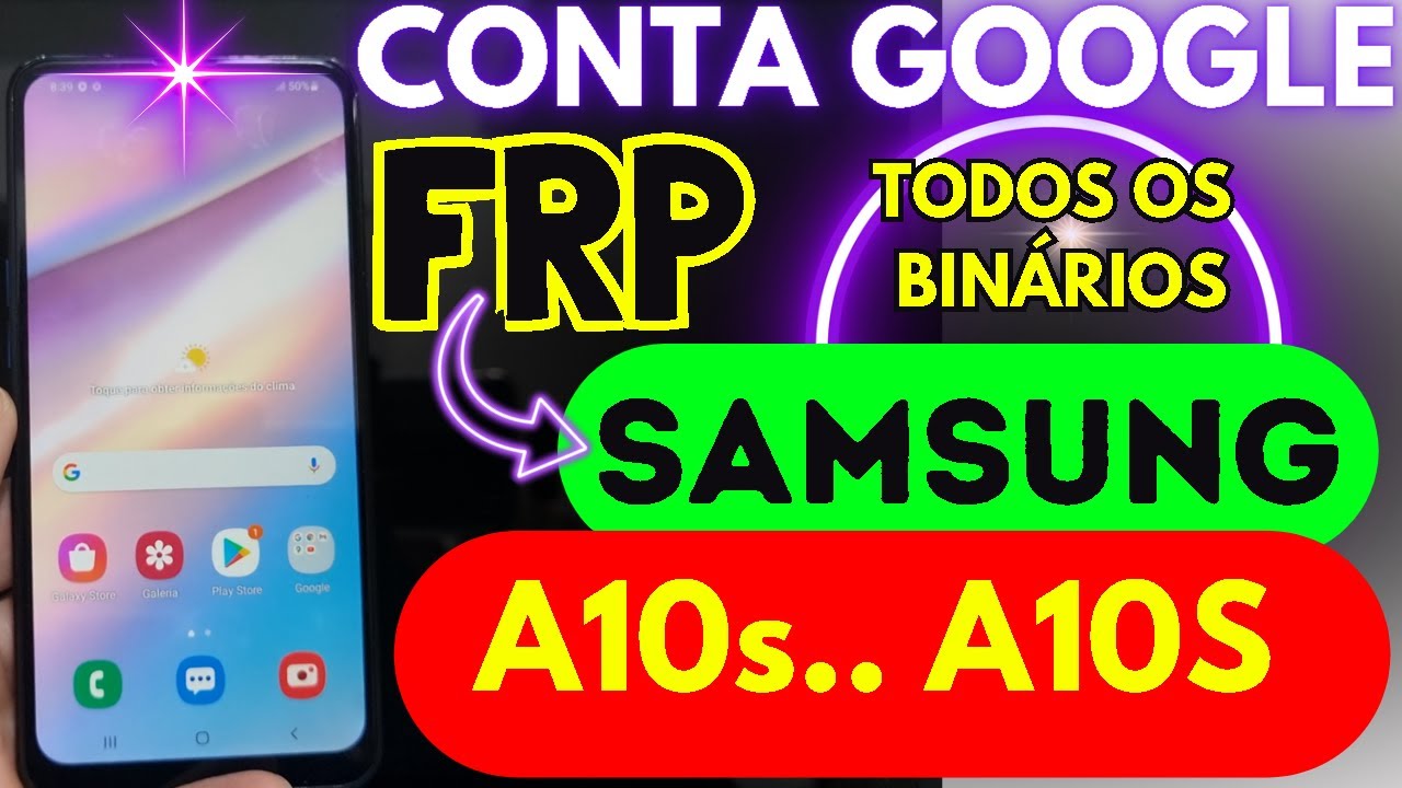 2025 Desbloqueio Conta Google A10s todos os BINÁRIOS, GRATÍS!!  #frp #a107 #samsung