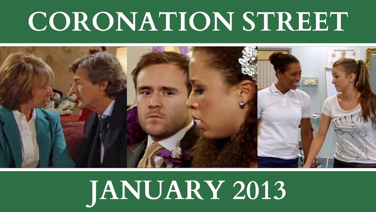 Coronation Street - January 2013