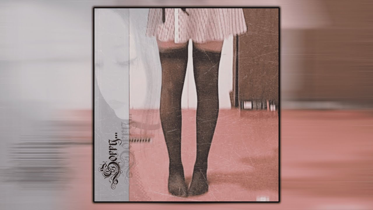 Sorry... - Innocence​.​Love​.​Sadness (2022)