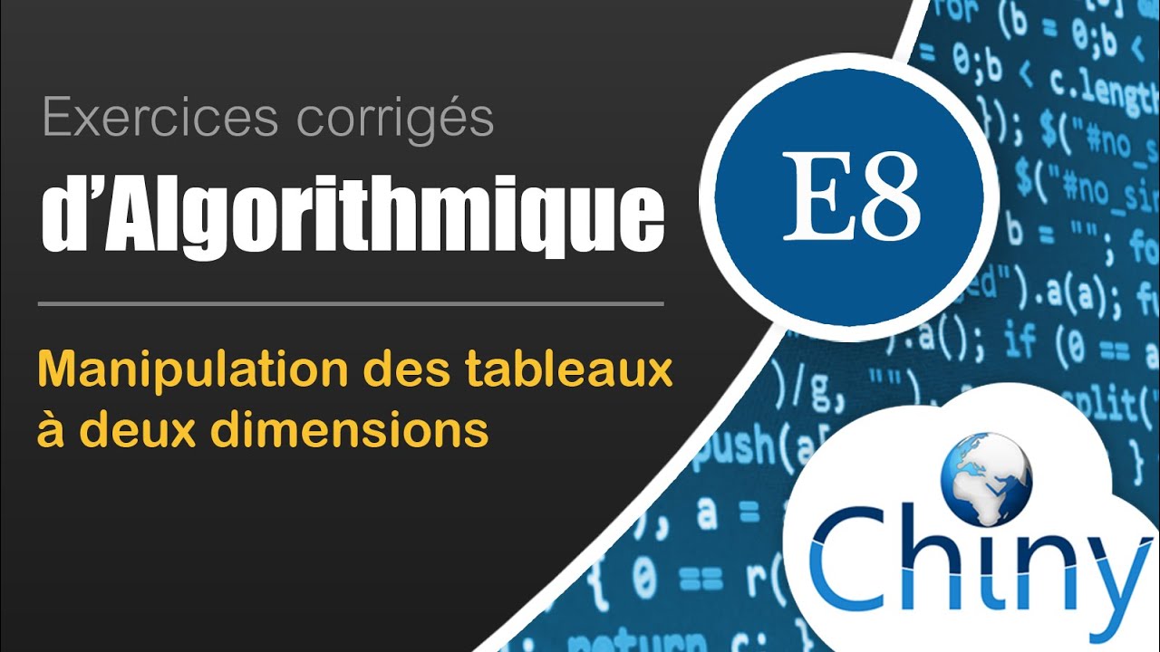 Tableaux à deux dimensions - Exercice d'algorithmique