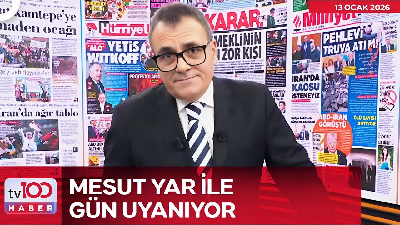 Mesut Yar ile Gün Uyanıyor l 13 Ocak 2026