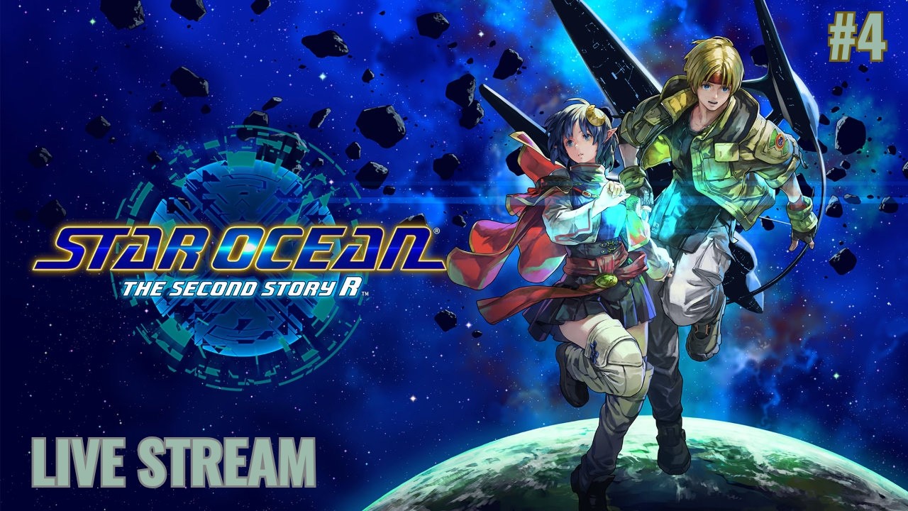 [#4] Let's Play Star Ocean: The Second Story R! ✨ | !lurk !socials