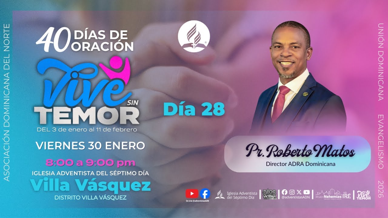 Día 28: Vive Sin Temor | 40 Días de Oración - Pr. Roberto Matos