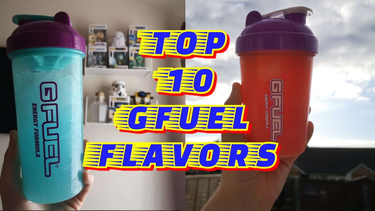TOP 10 GFUEL FLAVORS 2020