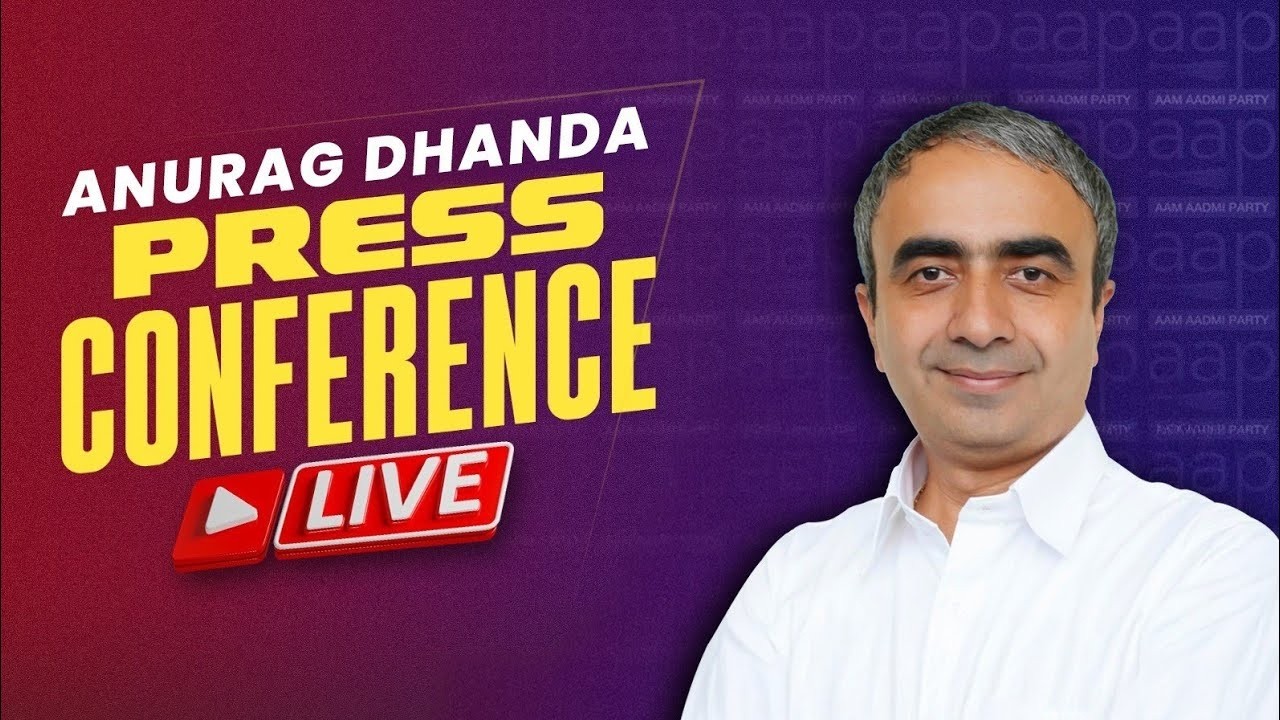 LIVE | AAP National Media Incharge Anurag Dhanda Addressing an Important Press Conference