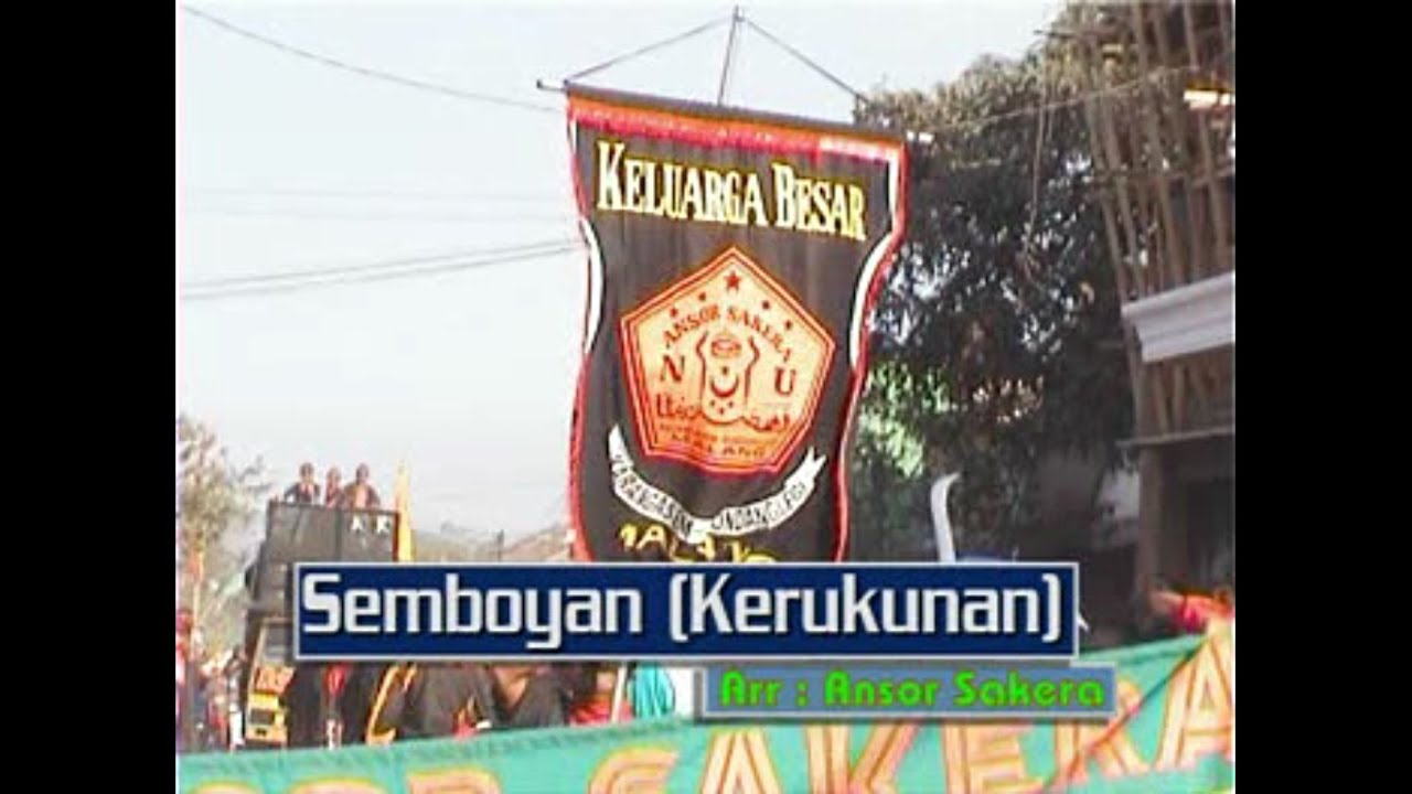 ANSOR SAKERA - SEMBOYAN (KERUKUNAN) | GONDANGLEGI, KABUPATEN MALANG