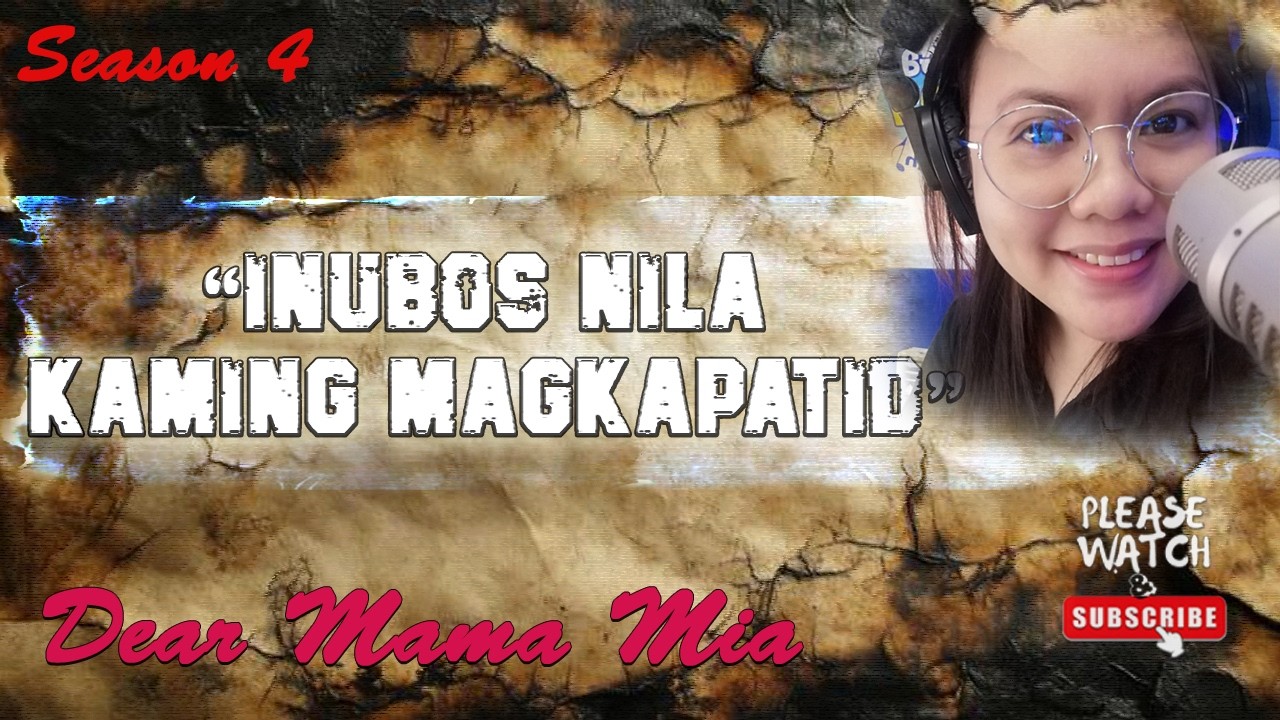 S4 #014 Pinatay Nila Kaming Magkakapatid