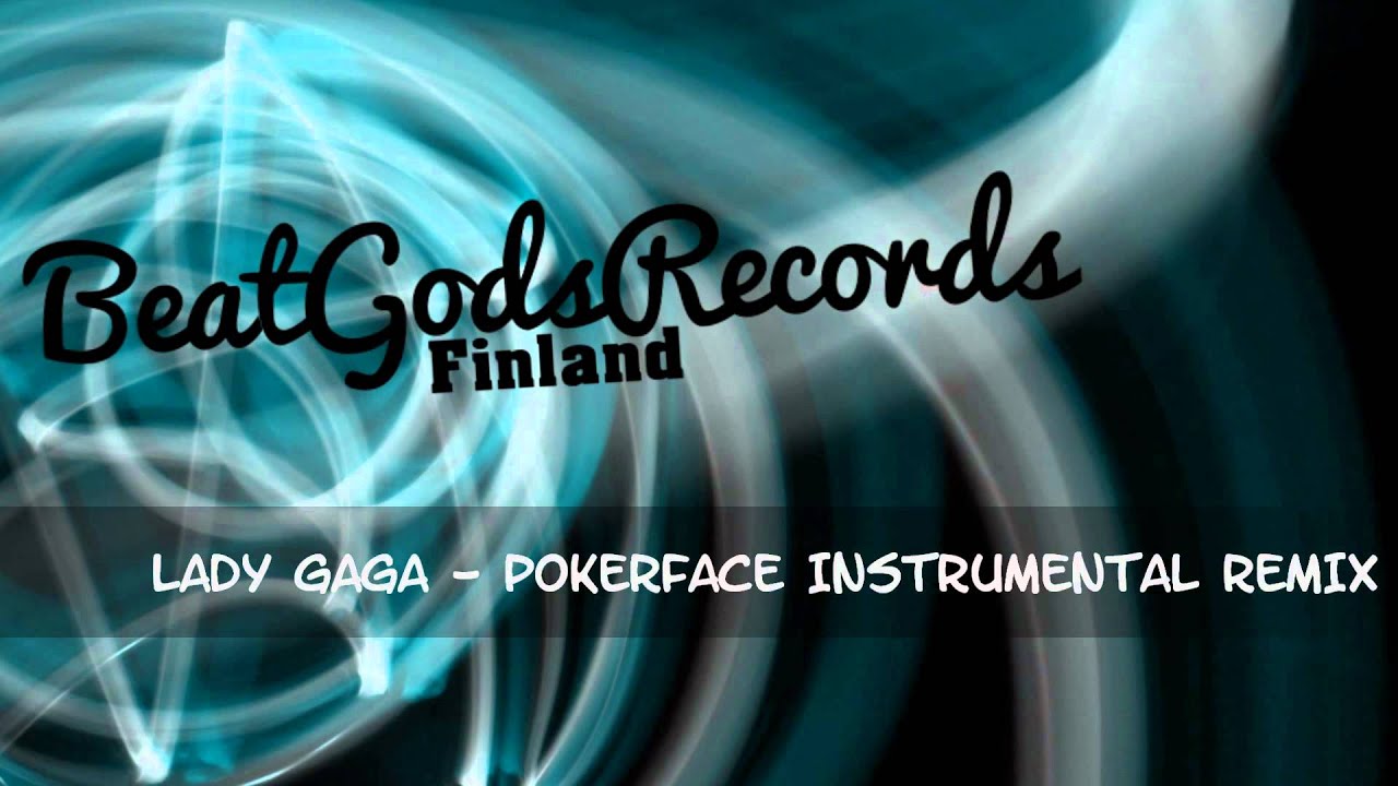 Lady Gaga - Poker Face Instrumental Remix By BeatGodsRecords