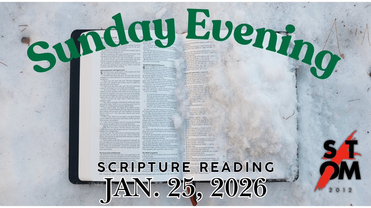 Sunday Evening | Jan. 25, 2026 | Scripture Reading