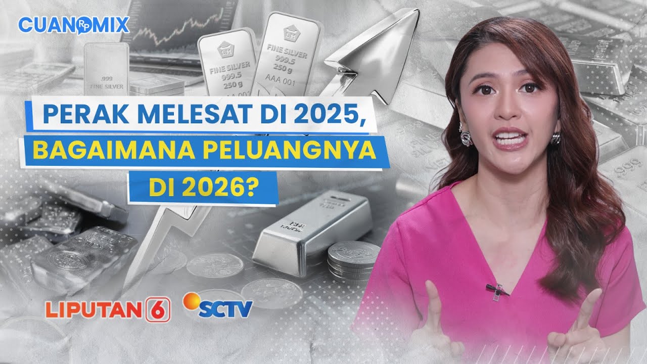 Harga Perak Meroket di 2025, Bagaimana Peluang Investasi Perak di 2026 | CUANOMIX