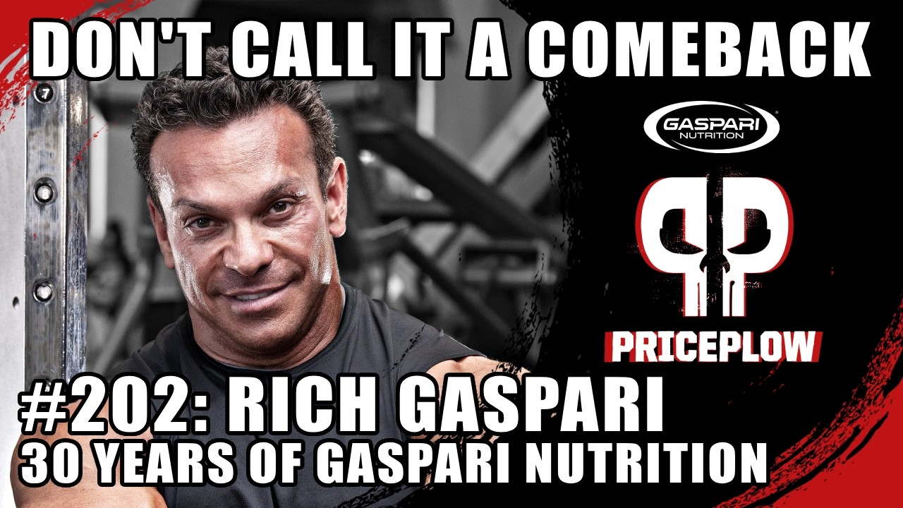RICH GASPARI and the Gaspari Nutrition COMEBACK: 30 Years of Triumph | Episode #202