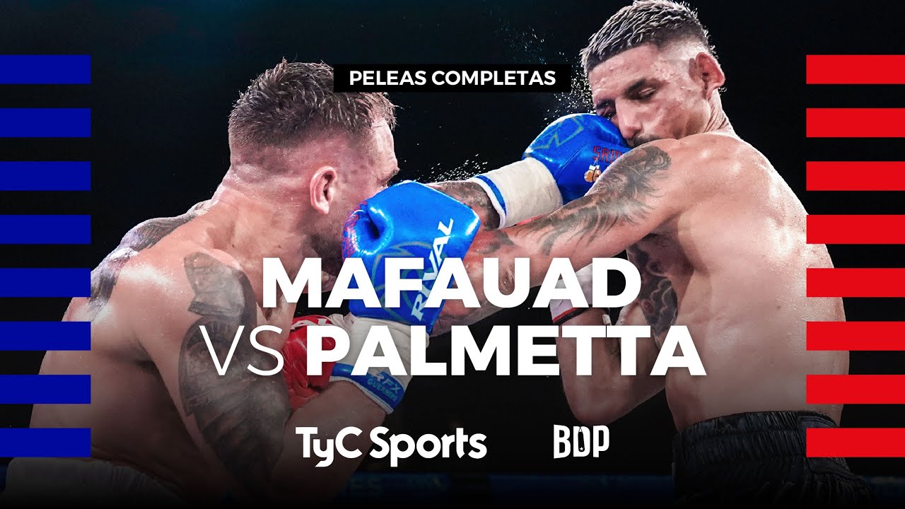 Joel Mafauad vs. Alberto Palmetta - Boxeo de Primera - TyC Sports