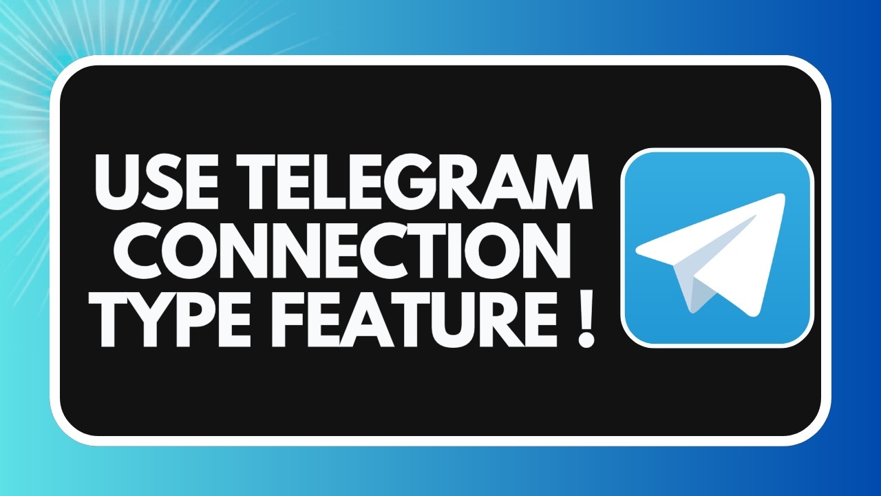 How to Use Telegram Connection Type Feature !