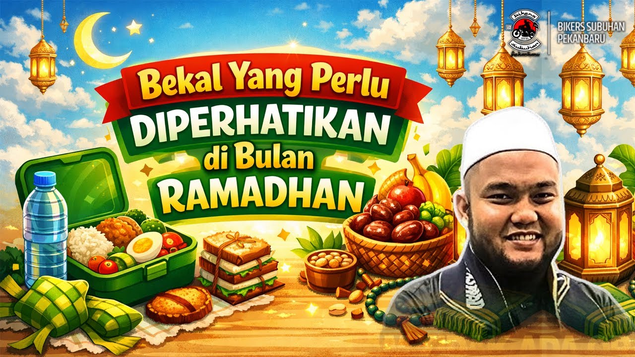 Bekal Yang Perlu Diperhatikan di Bulan Ramadhan | Ustadz Gulam Alfatih