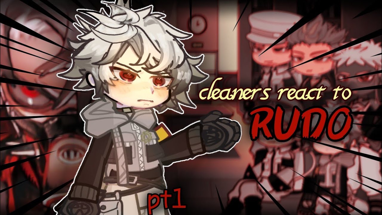 Cleaners react to Rudo surebrec || part-1 || gachiakuta || made by sukii