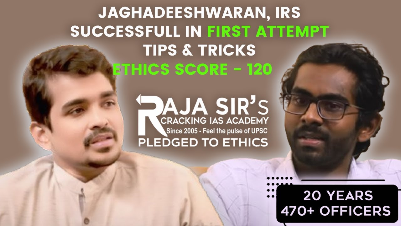 JAGHADEESHWARAN - ETHICS 120 HIGH SCORE | SUCCESS TIPS & TRICKS |Raja Sir's Cracking IAS Academy