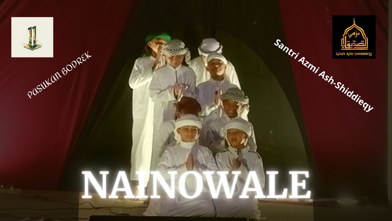 Nainowale - Kreasi tari santri putra Pondok Pesantren Azmy Ash-Shiddieqy Katapang - Bandung