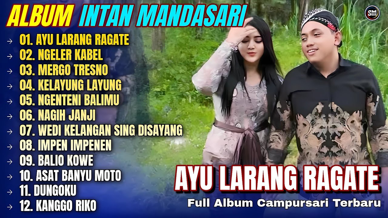 Album Intan Mandasari || AYU LARANG RAGATE - NGELER KABEL - DUNGOKU - Album Campursari Terbaru 2026