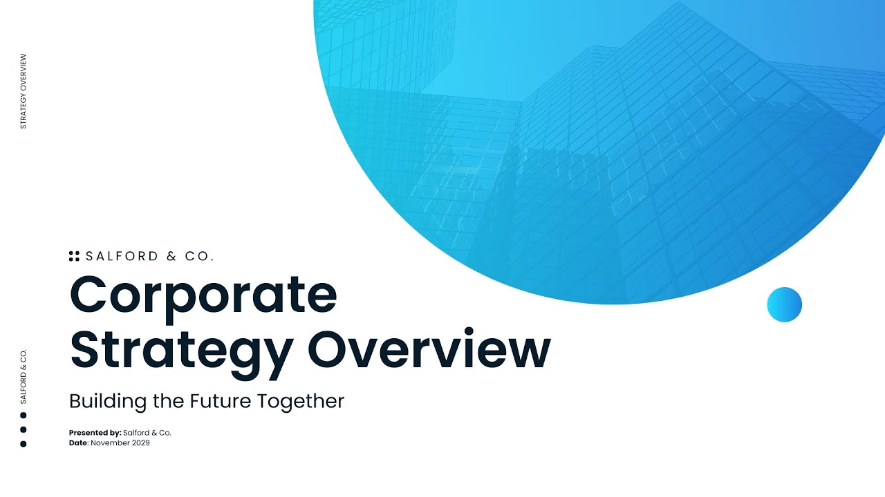 Corporate Strategy Overview Presentation | Build The Future Together |