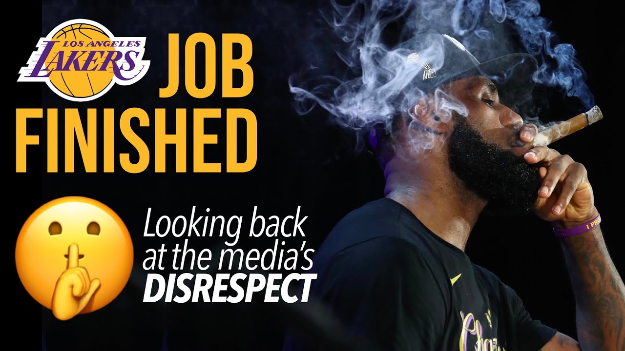 JOB FINISHED | A look back at the media's disrespect of the 2020 Lakers