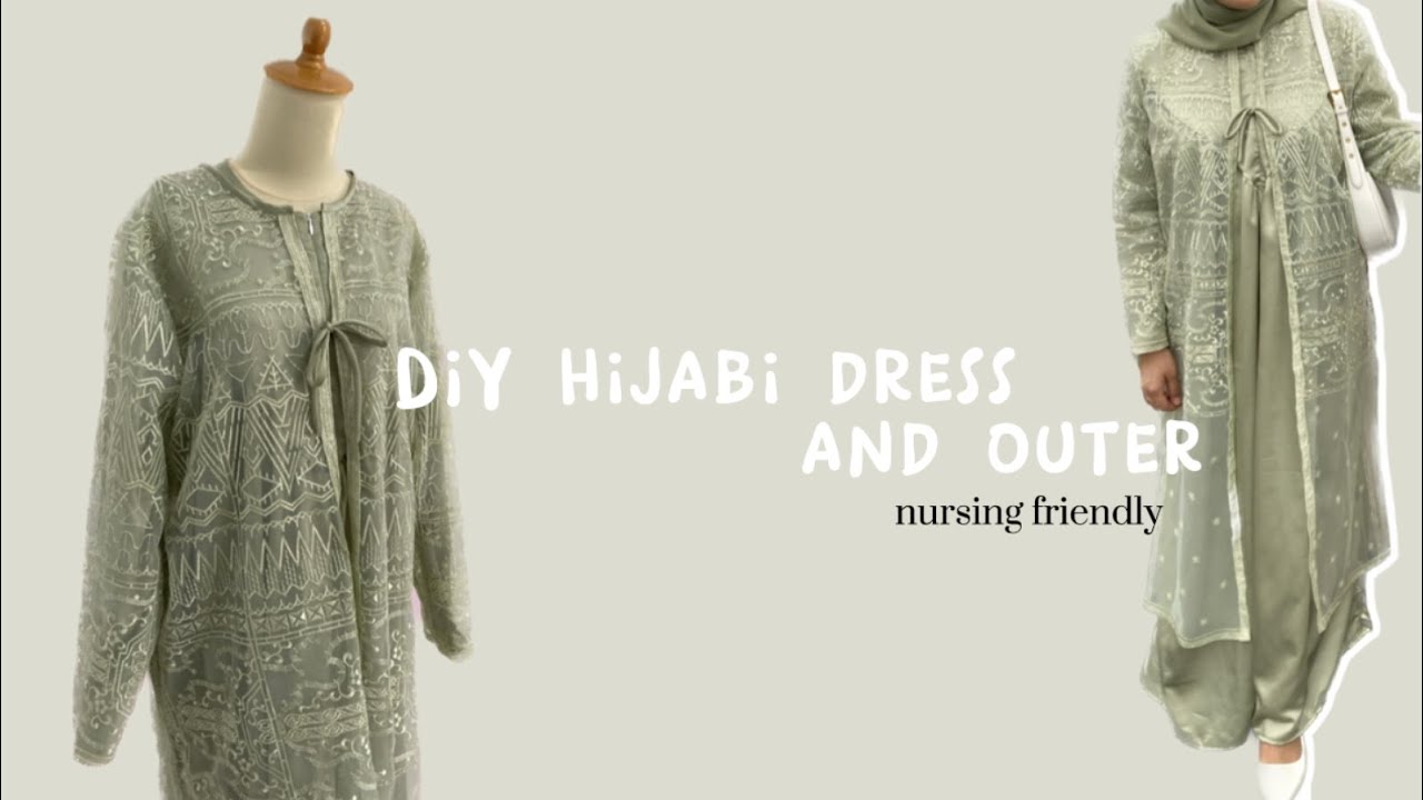 Sewing Long Dress and Outer | Menjahit Gamis Brokat Nursing Friendly