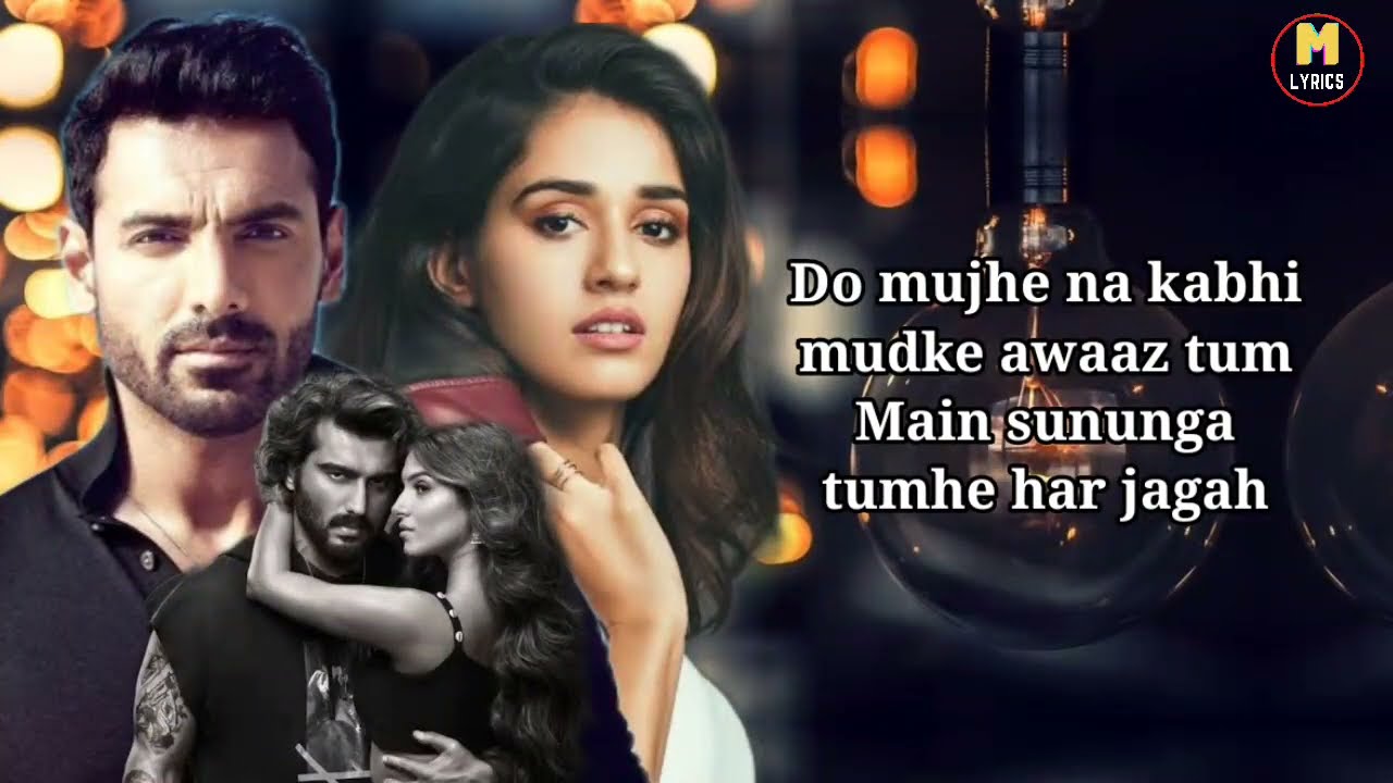 Maine Tera Naam Dil Rakh Diya ( Dil) LYRICS  Raghav Chaitanya | Ek Villain Returns | John,Disha,