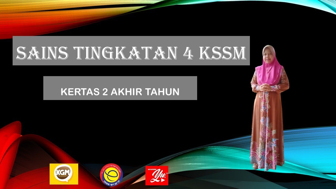 Sains Tingkatan 4 KSSM| Kertas 2 Akhir Tahun| Perbincangan Latihan