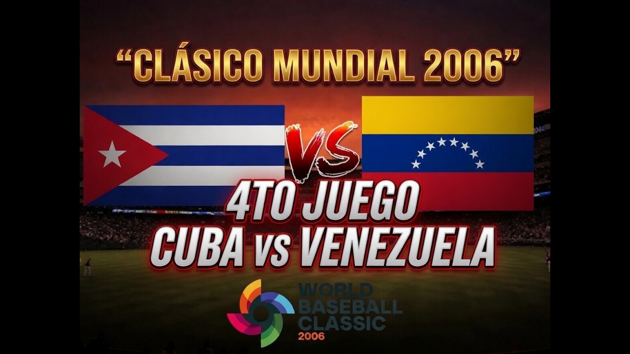 Clásico 2006 4to juego de Cuba vs Venezuela