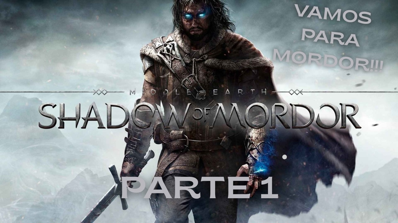 Middle-earth: Shadow of Mordor - Contemplem o BATMAN de MIDDLE-EARTH (Parte 1)