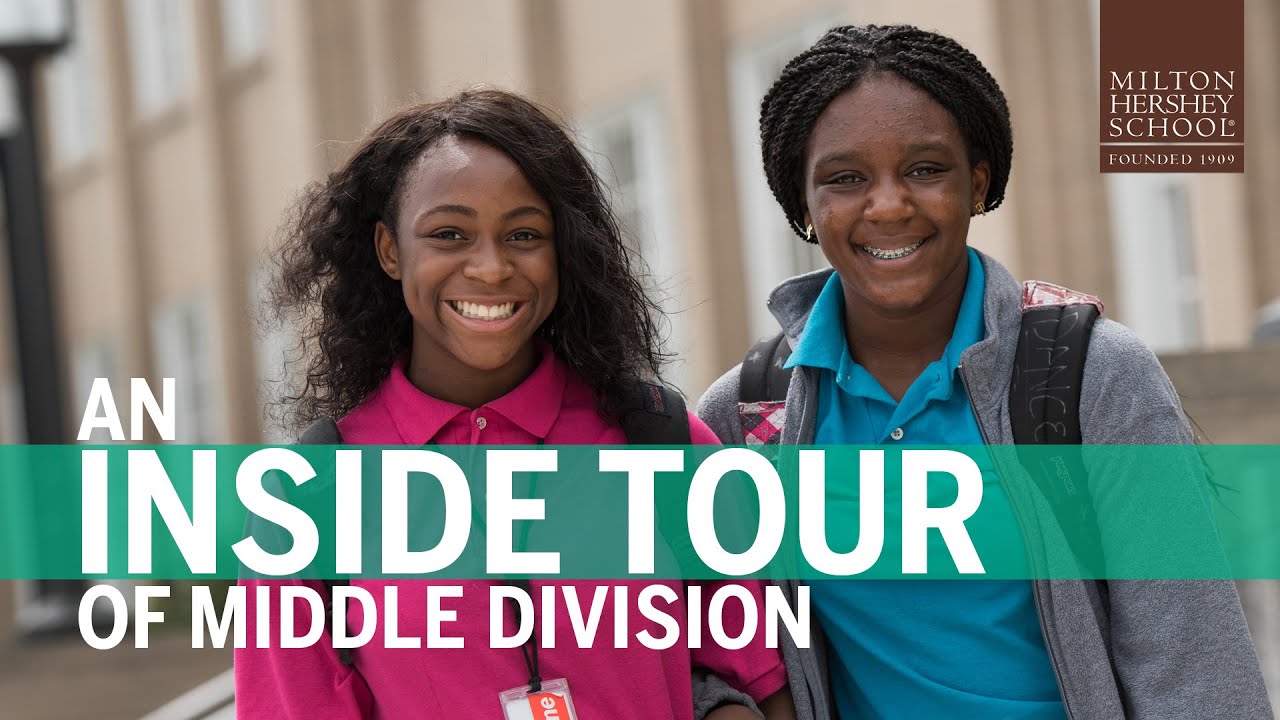 Welcome to Middle Division—Milton Hershey School