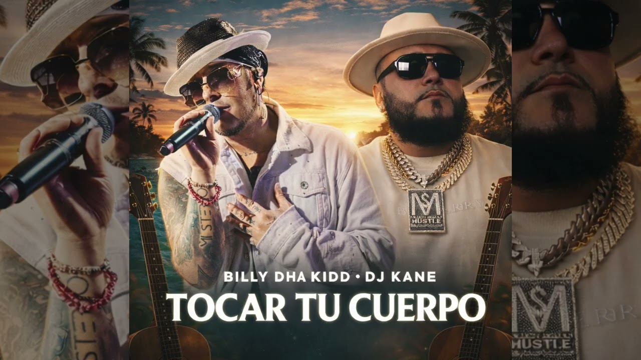 Billy Dha Kidd, DJ Kane - Tocar Tu Cuerpo 