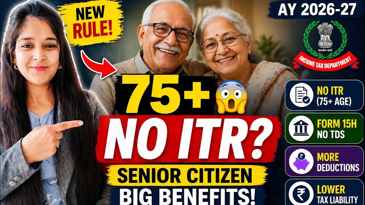 75+ NO ITR 😳 | Senior Citizen Tax Benefits AY 2026-27 Explained