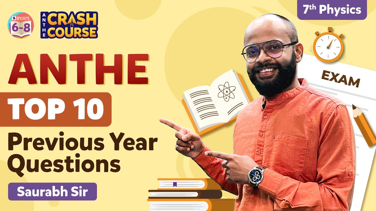 Top 10 ANTHE Previous Year Questions with Solutions for Class 7 Physics | ANTHE 2022 Preparations
