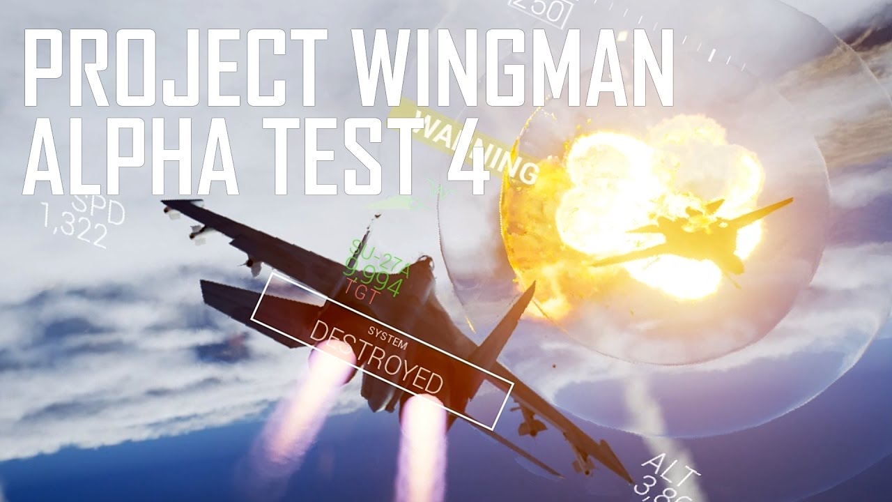 Project Wingman  - Alpha Test 4 Gameplay